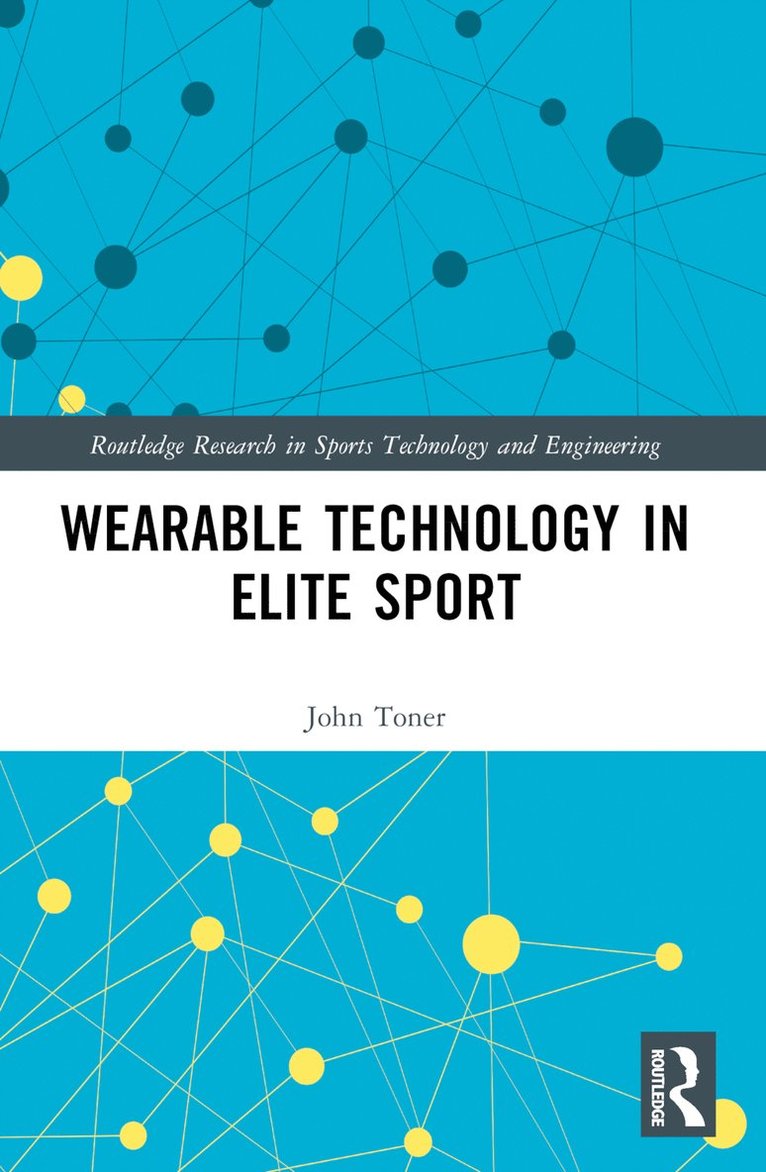 Wearable Technology in Elite Sport 1