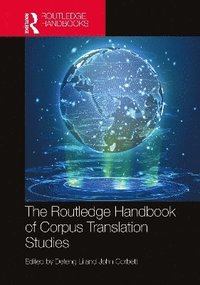 bokomslag The Routledge Handbook of Corpus Translation Studies