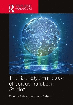The Routledge Handbook of Corpus Translation Studies 1