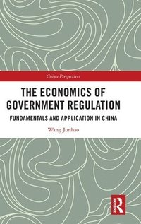 bokomslag The Economics of Government Regulation