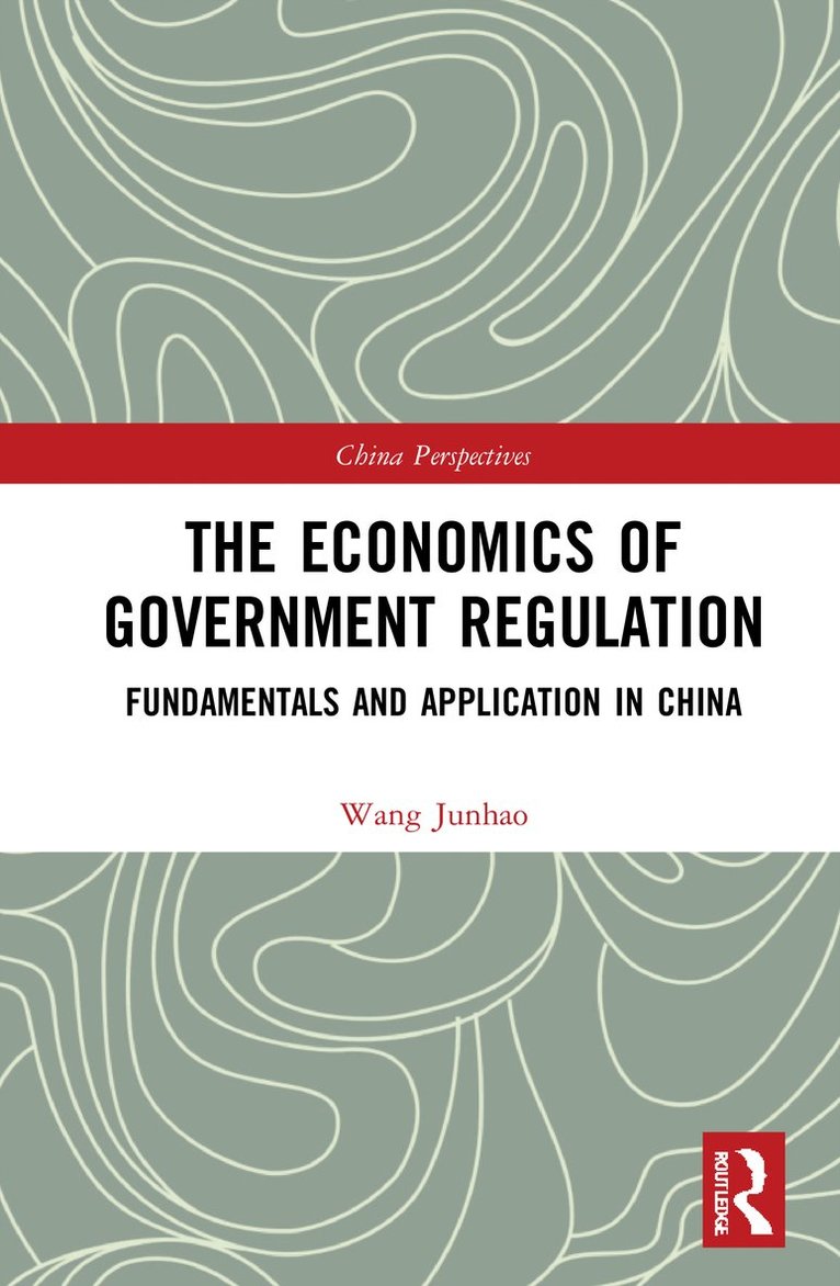 Economics of Government Regulation 1