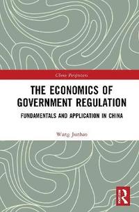 bokomslag The Economics of Government Regulation