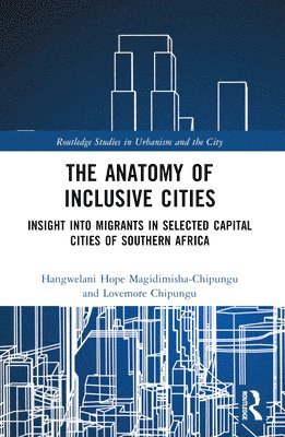 bokomslag The Anatomy of Inclusive Cities