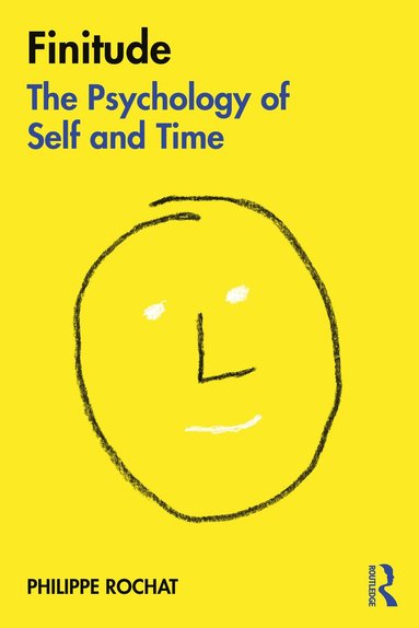 bokomslag FINITUDE: The Psychology of Self and Time