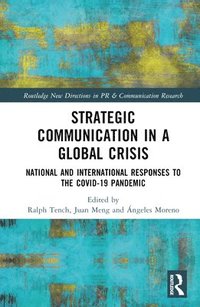 bokomslag Strategic Communication in a Global Crisis