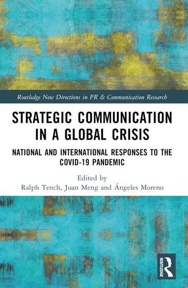 bokomslag Strategic Communication in a Global Crisis