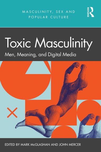 bokomslag Toxic Masculinity