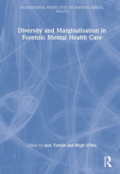 bokomslag Diversity and Marginalisation in Forensic Mental Health Care