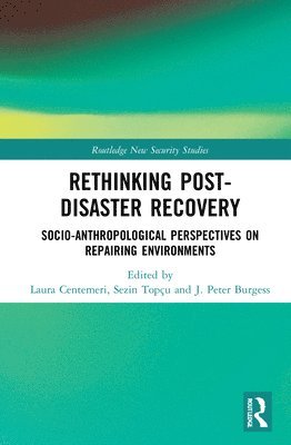 Rethinking Post-Disaster Recovery 1