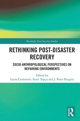 Rethinking Post-Disaster Recovery 1