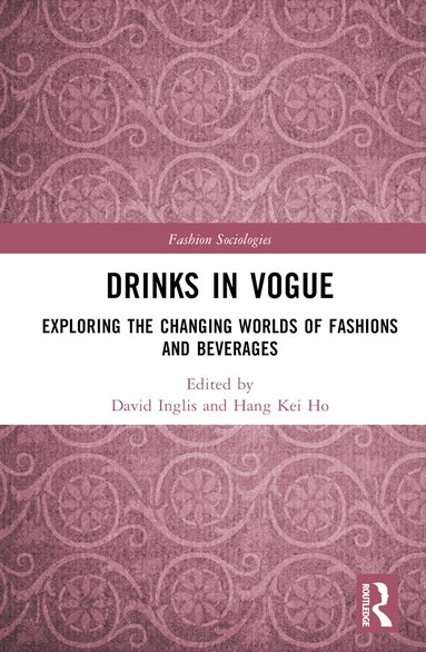 David Inglis, Hang Kei Ho - Drinks in Vogue, Inbunden