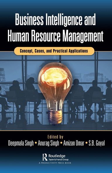Deepmala Singh, Anurag Singh, Amizan Omar, SB Goyal - Business Intelligence and Human Resource Management, Häftad