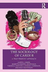 bokomslag The Sociology of Cardi B