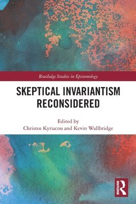 bokomslag Skeptical Invariantism Reconsidered