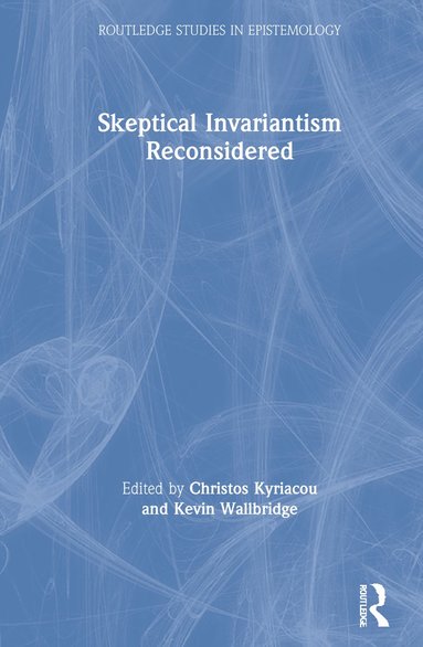 bokomslag Skeptical Invariantism Reconsidered