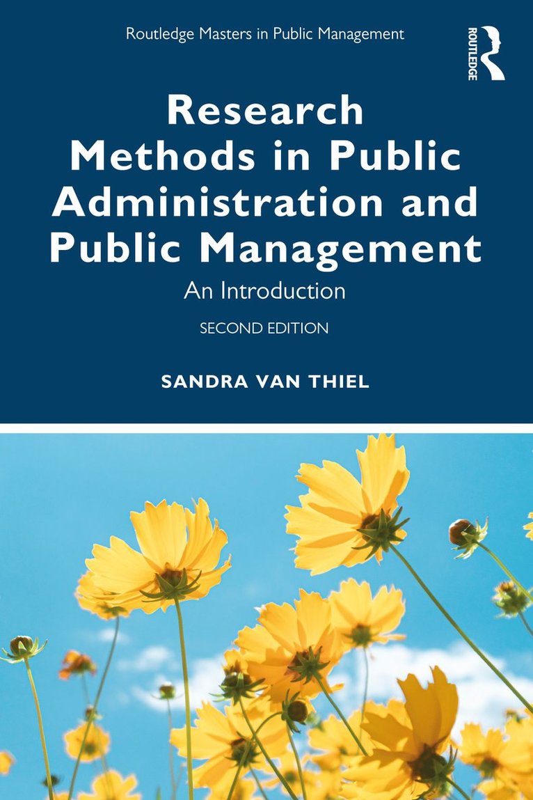 Sandra van Thiel, the Netherlands) van Thiel, Sandra (Erasmus University, Sandra Van Thiel, Sandra van Thiel - Research Methods in Public Administration and Public Management, Häftad