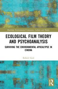 bokomslag Ecological Film Theory and Psychoanalysis