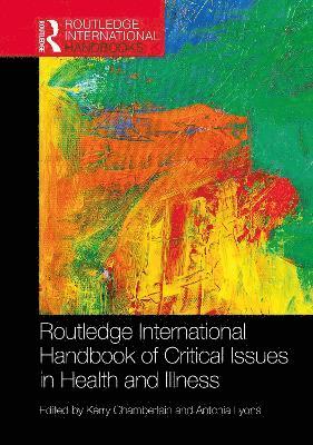 Routledge International Handbook of Critical Issues in Health and Illness 1