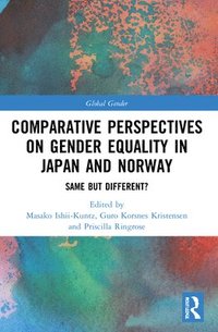 bokomslag Comparative Perspectives on Gender Equality in Japan and Norway
