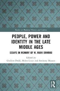 bokomslag People, Power and Identity in the Late Middle Ages