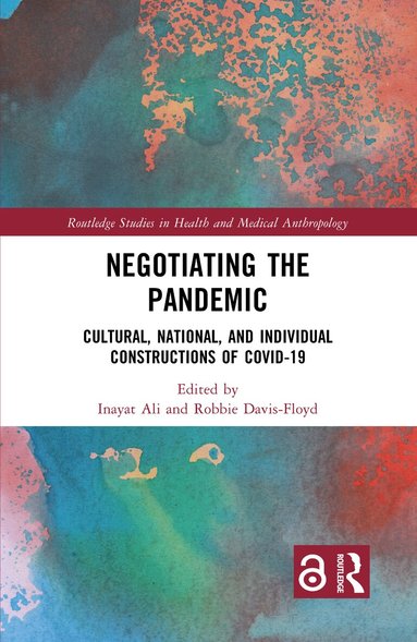 Inayat Ali, Robbie Davis-Floyd - Negotiating the Pandemic, Inbunden