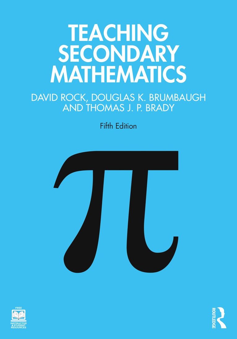 David Rock, Douglas K. Brumbaugh, Thomas J. P. Brady, USA) Rock, David (University of Mississippi, USA) Brumbaugh, Douglas K. (University of Central Florida - Teaching Secondary Mathematics, Häftad