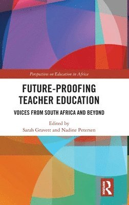 Future-Proofing Teacher Education 1