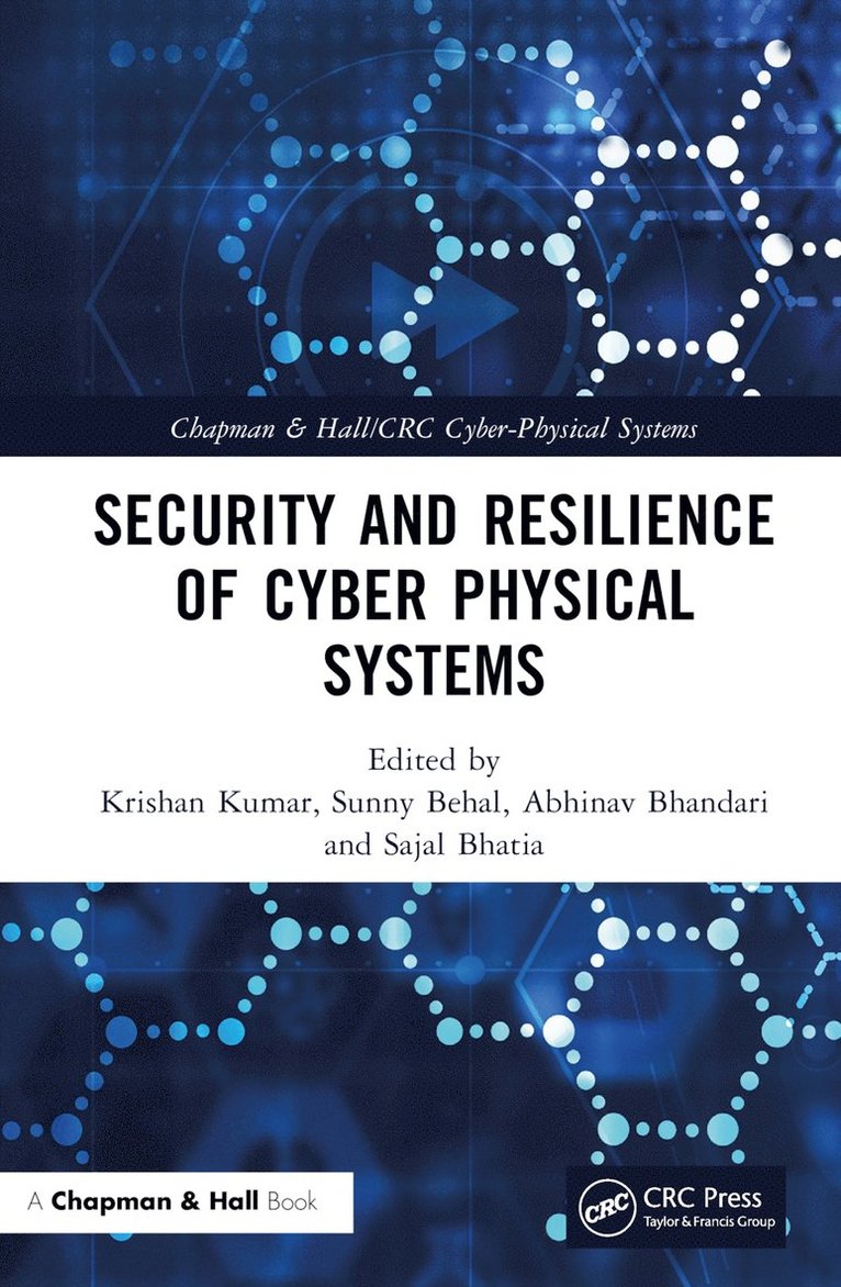 Security and Resilience of Cyber Physical Systems 1