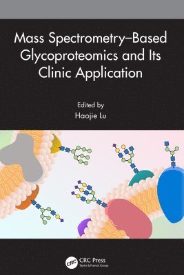 Mass SpectrometryBased Glycoproteomics and Its Clinic Application 1