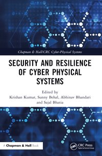 bokomslag Security and Resilience of Cyber Physical Systems