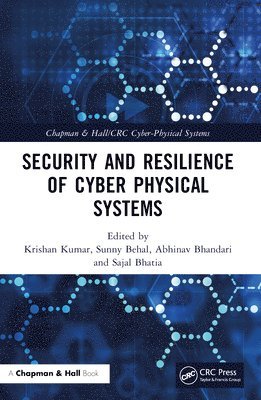 Security and Resilience of Cyber Physical Systems 1