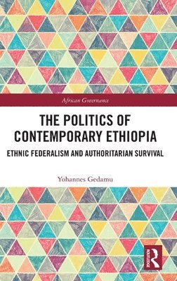 The Politics of Contemporary Ethiopia 1