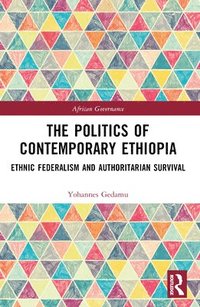 bokomslag The Politics of Contemporary Ethiopia