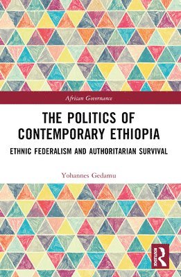 The Politics of Contemporary Ethiopia 1