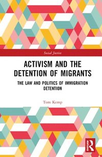 bokomslag Activism and the Detention of Migrants