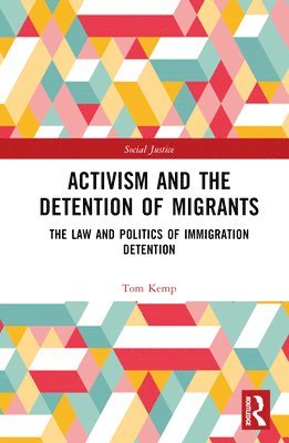 Activism and the Detention of Migrants 1