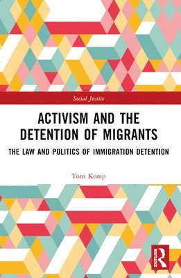 bokomslag Activism and the Detention of Migrants