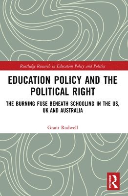 Education Policy and the Political Right 1