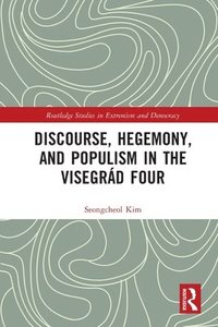 bokomslag Discourse, Hegemony, and Populism in the Visegrd Four