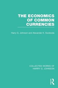 bokomslag The Economics of Common Currencies