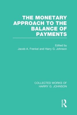 The Monetary Approach to the Balance of Payments 1