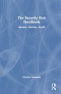 bokomslag The Security Risk Handbook