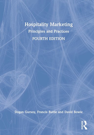 Dogan Gursoy, Francis Buttle, David Bowie - Hospitality Marketing, Inbunden
