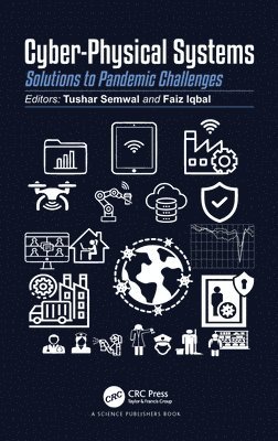 Tushar Semwal, Faiz Iqbal, UK) Semwal, Tushar (The University of Edinburgh, UK) Iqbal, Faiz (University of Edinburgh - Cyber-Physical Systems, Häftad
