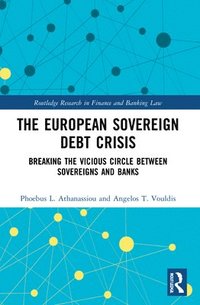 bokomslag The European Sovereign Debt Crisis