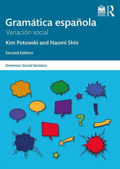 Kim Potowski, Naomi Shin - Gramática española, Inbunden