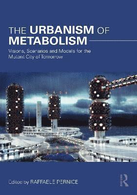 Raffaele Pernice, Australia) Pernice, Raffaele (UNSW - Urbanism of Metabolism, Häftad