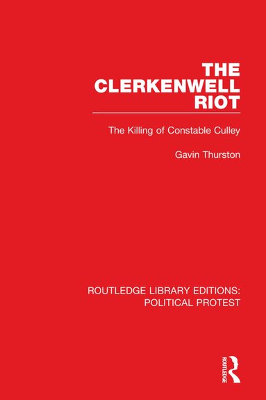 Gavin Thurston - Clerkenwell Riot, Häftad