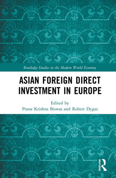 bokomslag Asian Foreign Direct Investment in Europe