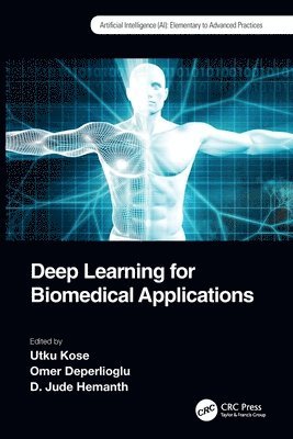 Deep Learning for Biomedical Applications 1